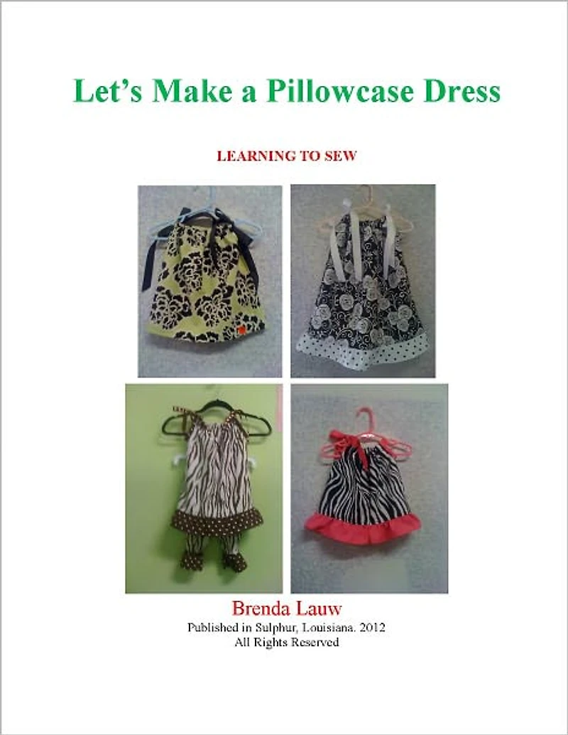 Let's Make A Pillowcase Dress