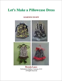 Let's Make A Pillowcase Dress