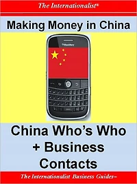 Making Money China: China Who's Who + Business Contacts