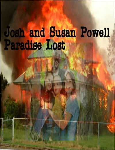 Josh and Susan Powell Paradise Lost