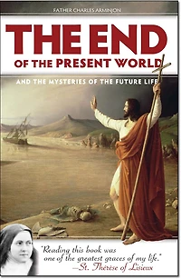 the End of Present World: And Mysteries Future Life