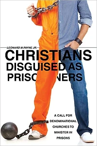 Christians Disguised as Prisoners