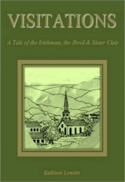 VISITATIONS - A Tale of the Irishman, The Devil & Sister Clair