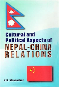 Cultural and Political Aspects of Nepal - China Relations