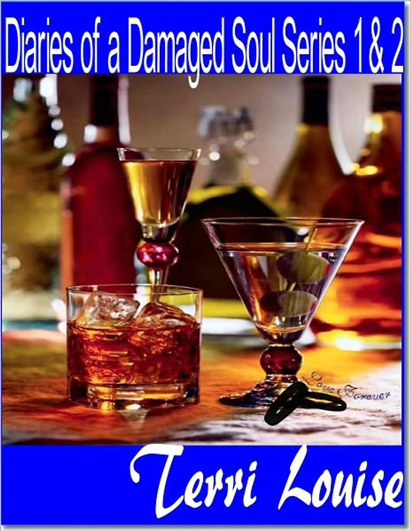 Diaries of a Damaged Soul Volumes 1 & 2
