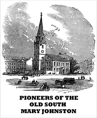 Pioneers of the Old South