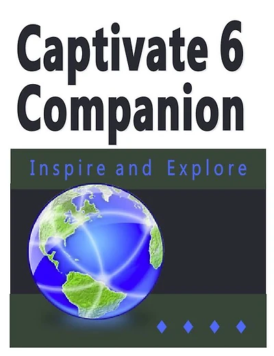 Adobe Captivate CS 6 Companion