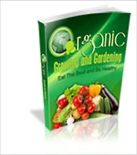 Organic Growing And Gardening