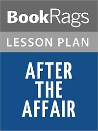 After the Affair by Janis Abrahms Spring Lesson Plans