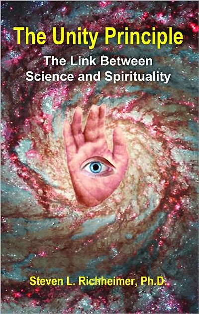The Unity Principle: The Link between Science and Spirituality