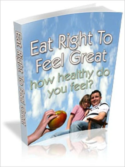 Eat Right To Feel Great