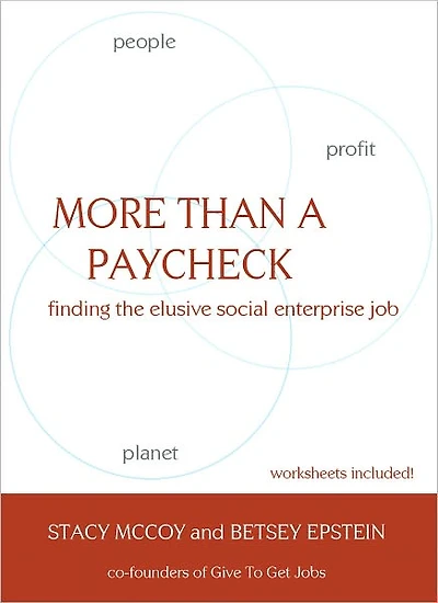 More Than A Paycheck: Finding The Elusive Social Enterprise Job