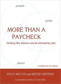 More Than A Paycheck: Finding The Elusive Social Enterprise Job
