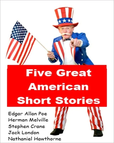 Five Great American Short Stories