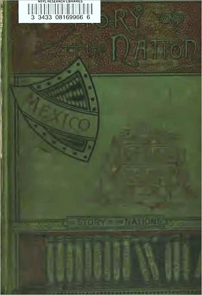 The Story of the Nations: Mexico