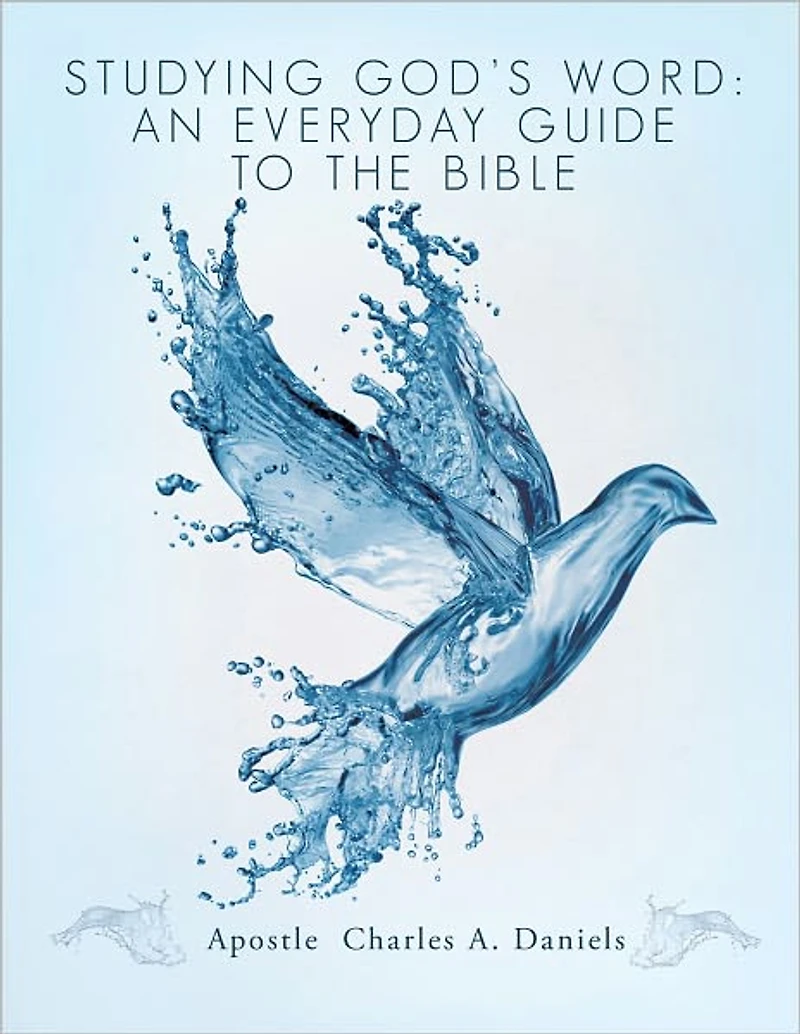 Studying God’s Word: An Everyday Guide to the Bible