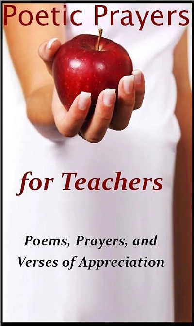 Poetic Prayers for Teachers