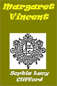 Margaret Vincent (with active TOC for easy navigation)