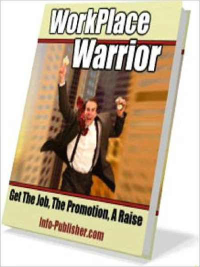 Work Place Warrior