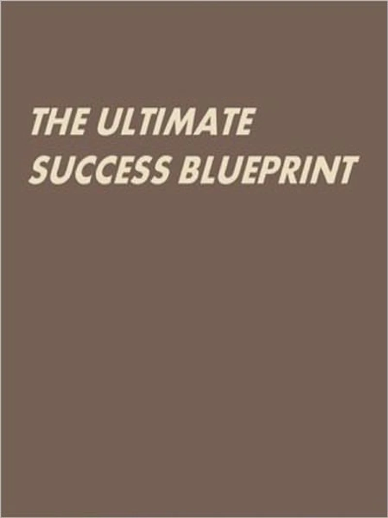 The Ultimate Success Blueprint
