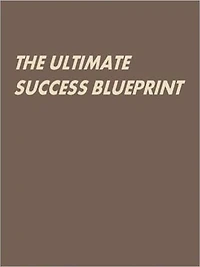 The Ultimate Success Blueprint