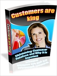 Customers are King