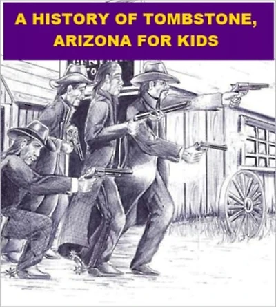A History of Tombstone for Kids