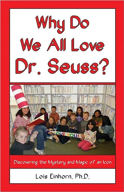 Why do We All Love Dr. Seuss? Discoverin