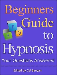 Beginners Guide to Hypnosis: Your Questions Answered