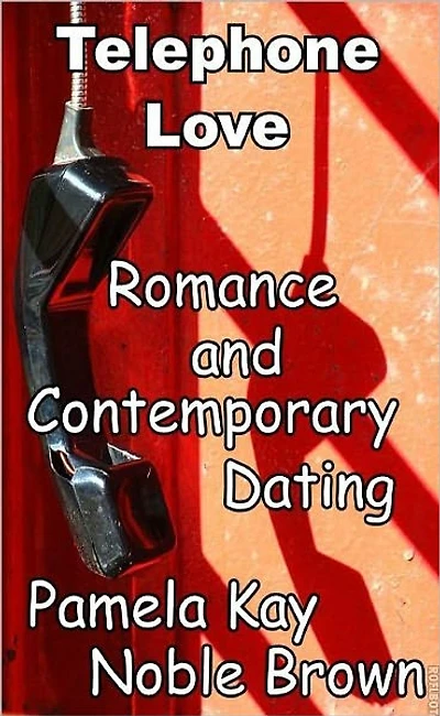 Telephone Love (Romance and Contemporary Dating)