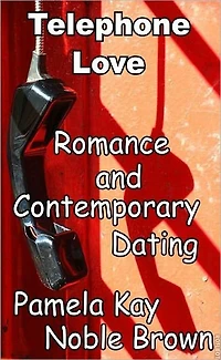 Telephone Love (Romance and Contemporary Dating)