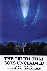 The Truth That Goes Unclaimed