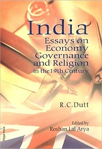 India Essays on Economy Governance and Religion in the 19th Century