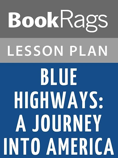 Blue Highways: A Journey Into America Lesson Plans