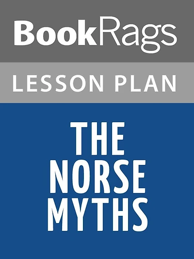 The Norse Myths Lesson Plans
