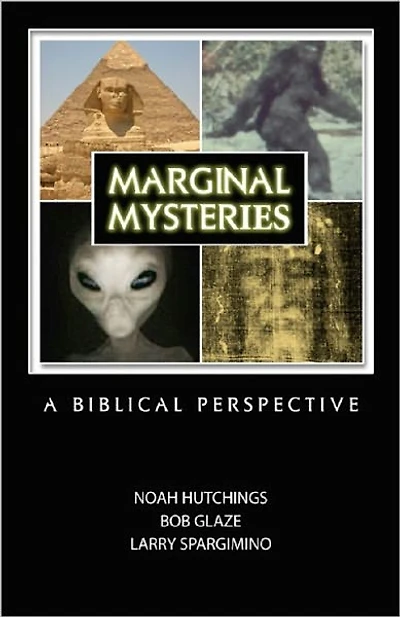 MARGINAL MYSTERIES: A Biblical Perspective