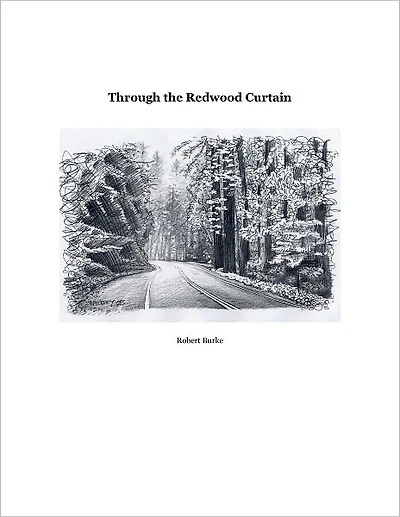 Through the Redwood Curtain