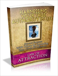 Harnessing Your True Authority In Life