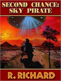 Second Chance: Sky Pirate