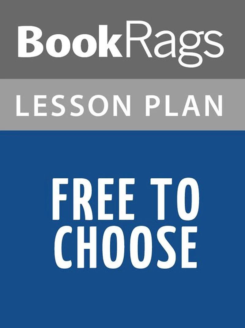 Free to Choose: A Personal Statement Lesson Plans