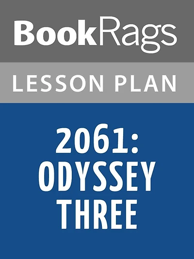 2061: Odyssey Three Lesson Plans