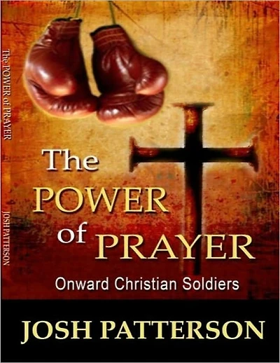 The POWER of PRAYER Onward Christian Soldiers