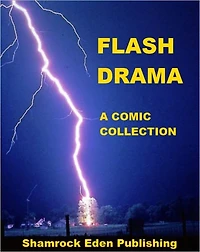 Flash Drama - A Comic Collection