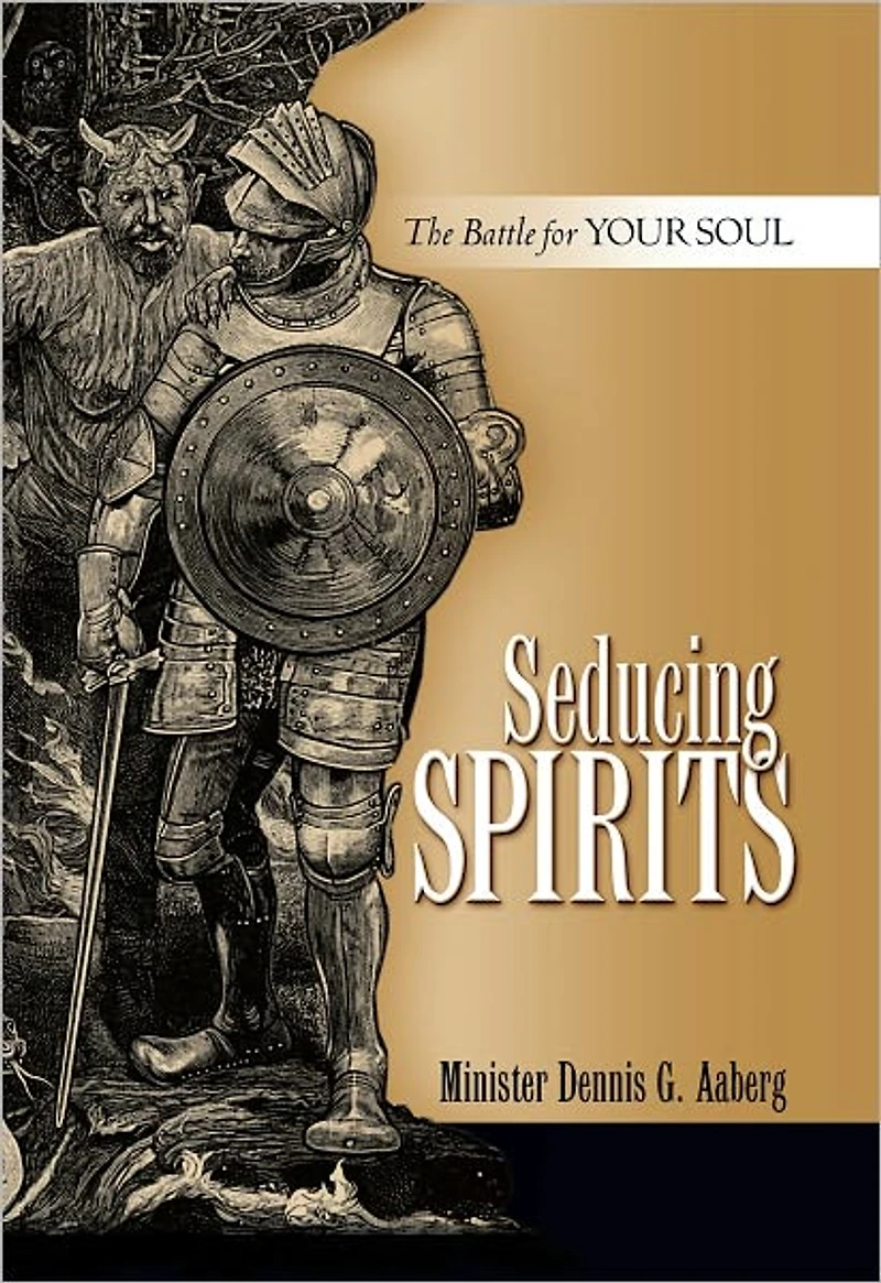 Seducing Spirits - The Battle for Your Soul