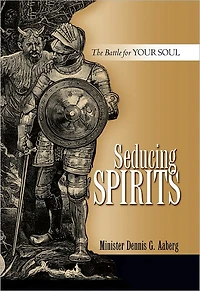 Seducing Spirits - The Battle for Your Soul