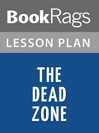 The Dead Zone Lesson Plans
