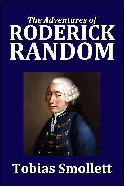 The Adventures of Roderick Random by Tobias Smollett