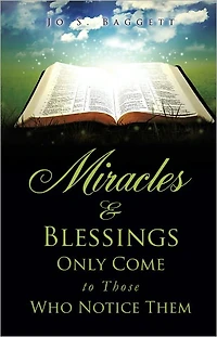 Miracles and Blessings Only Come to Those Who Notice Them