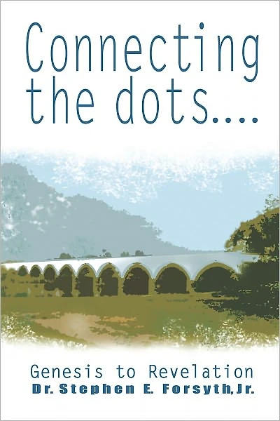 Connecting the Dots: Genesis to Revelation