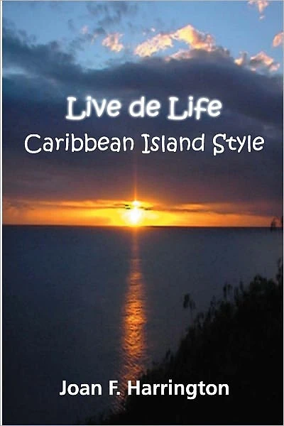 Live de Life - Caribbean Island Style